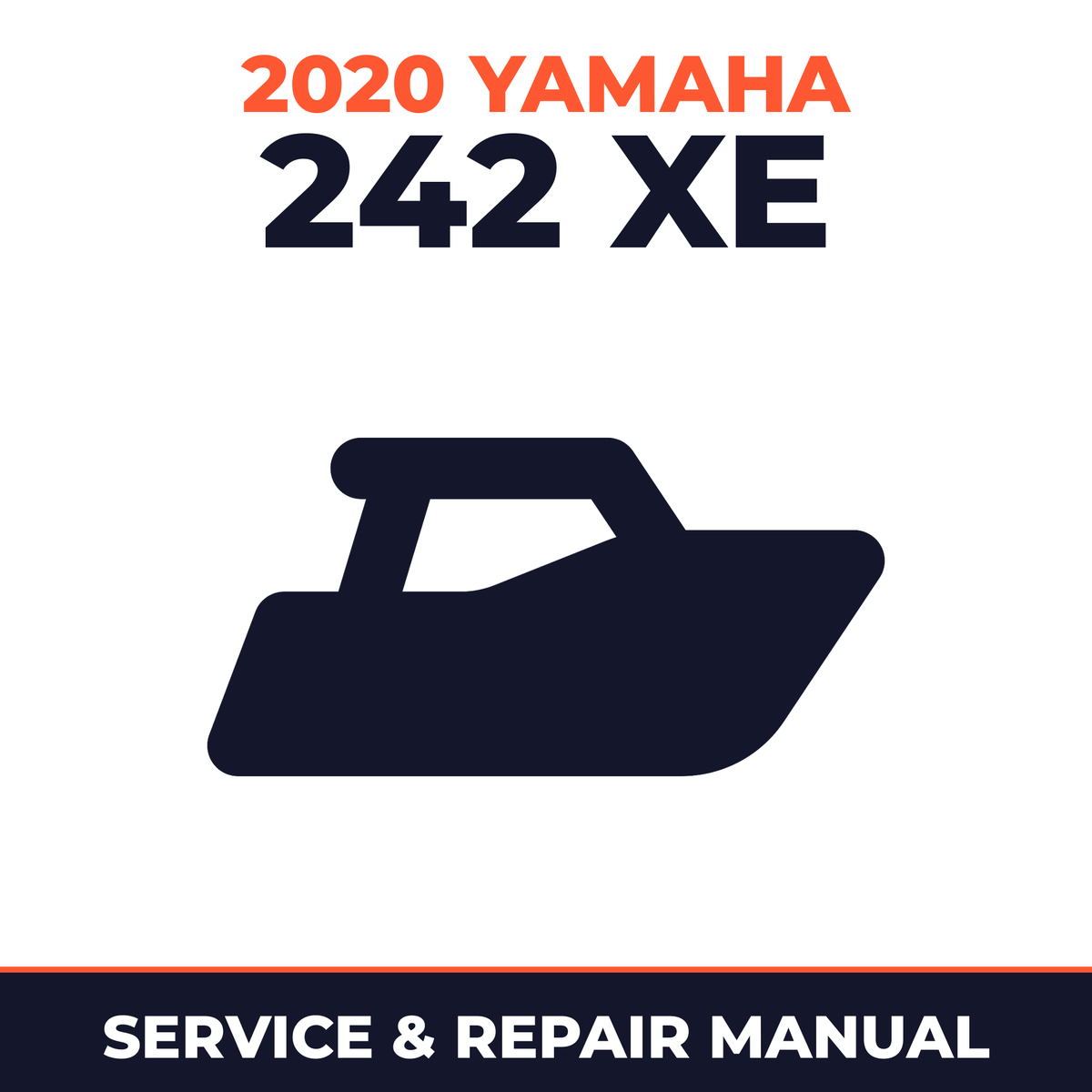 2020 Yamaha 242 XE Service and Repair Manual - boat workshop manual cover