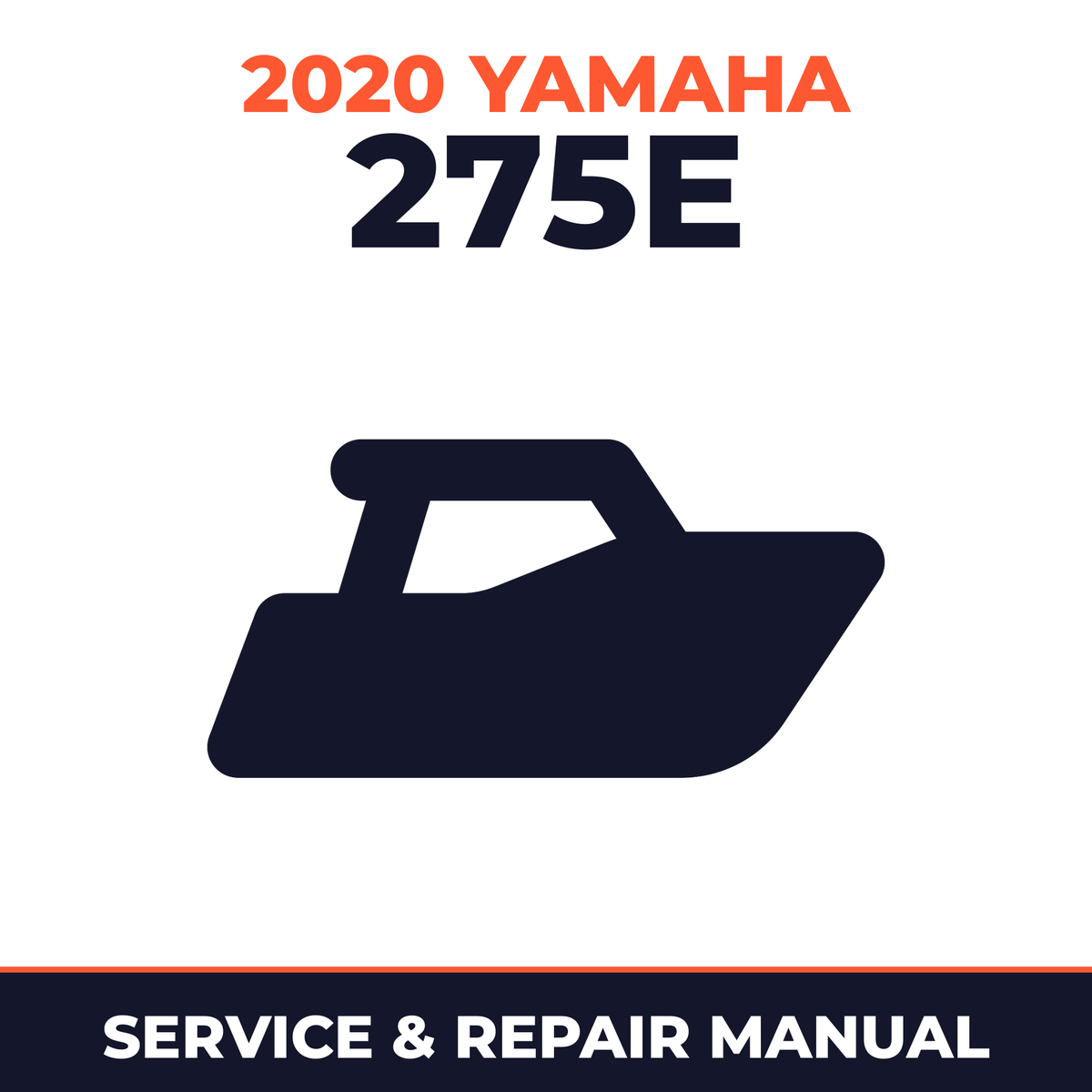 2020 Yamaha 275E Service and Repair Manual - boat workshop manual cover