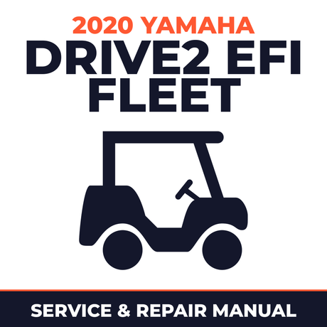 2020 Yamaha DRIVE2 EFI FLEET Service and Repair Manual - golf car workshop manual cover