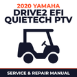 2020 Yamaha DRIVE2 EFI QUIETECH PTV Service and Repair Manual - golf car workshop manual cover