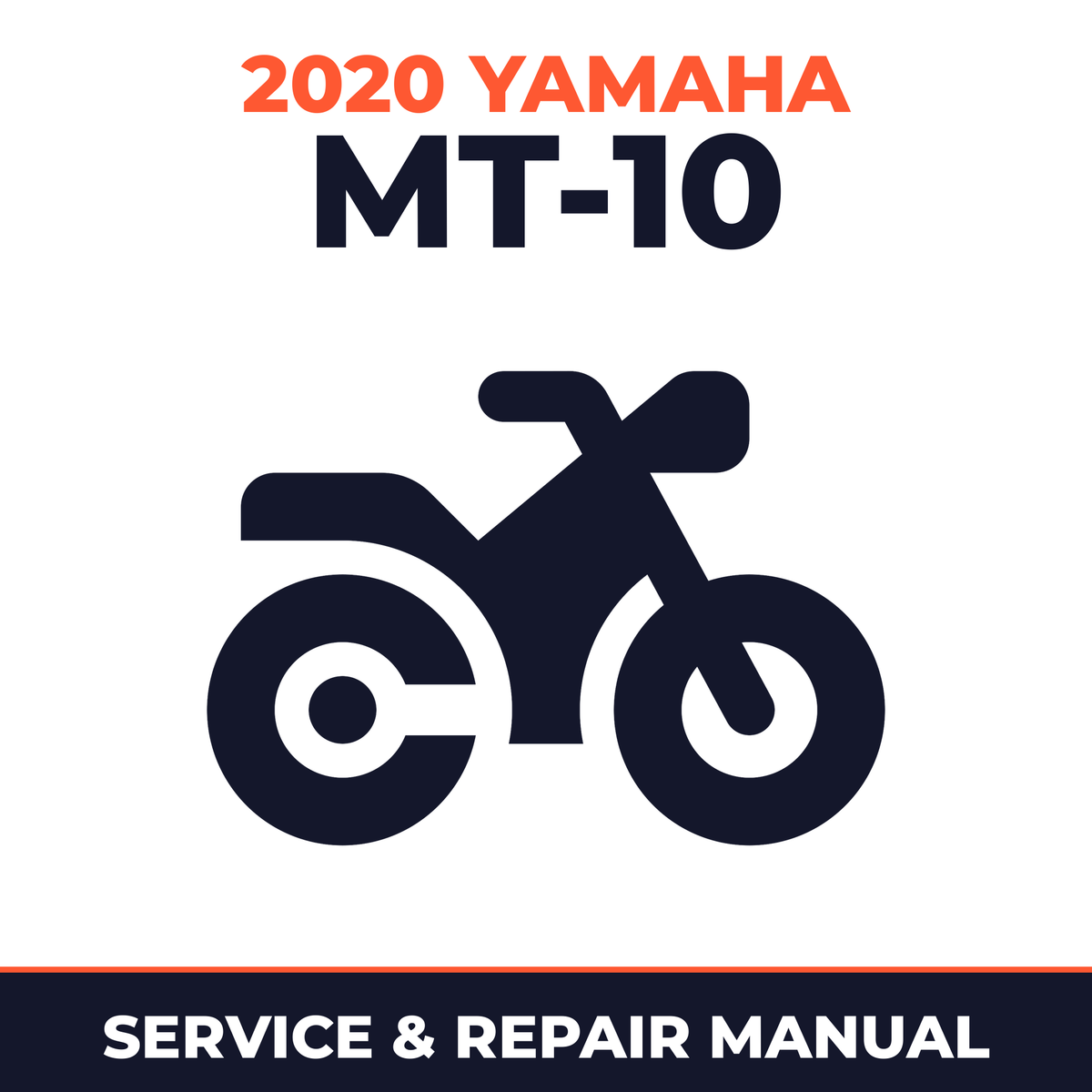 2020 Yamaha MT-10 Service and Repair Manual - motorcycle workshop manual cover
