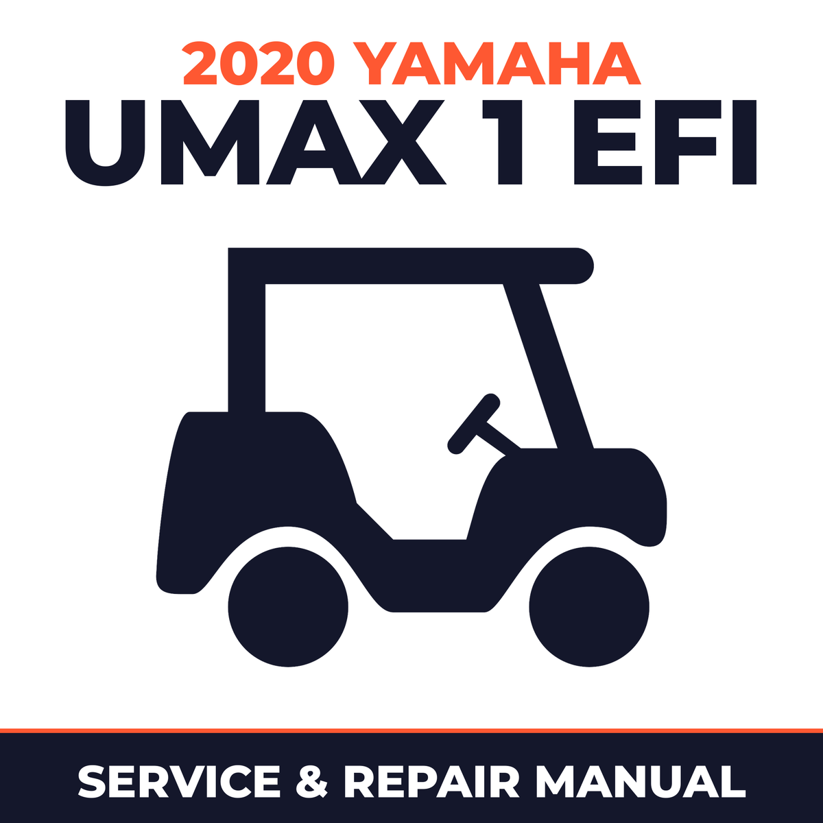 2020 Yamaha UMAX 1 EFI Service and Repair Manual - golf car workshop manual cover