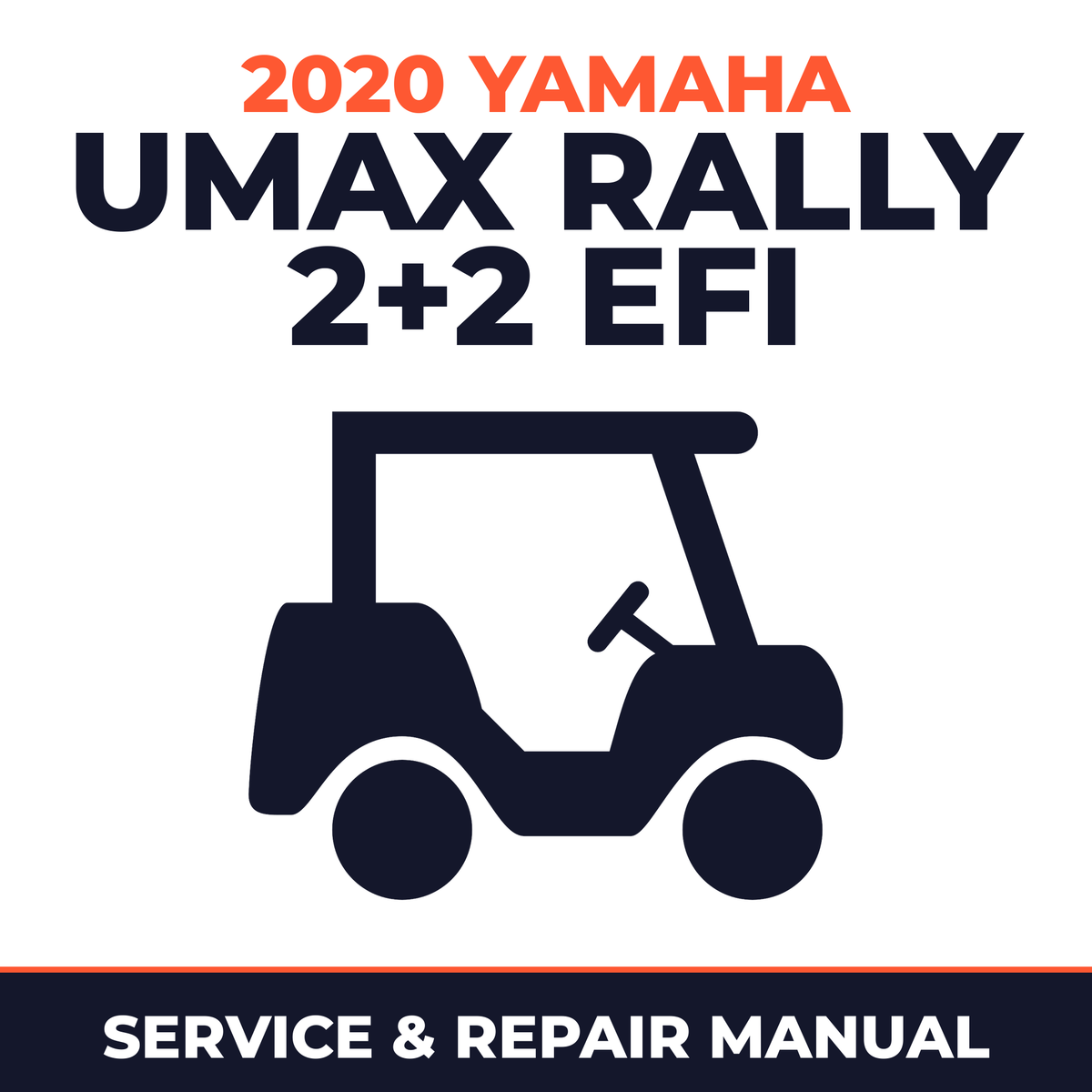 2020 Yamaha UMAX RALLY 2+2 EFI Service and Repair Manual - golf car workshop manual cover