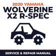 2020 Yamaha WOLVERINE X2 R-SPEC Service and Repair Manual - side-by-side workshop manual cover