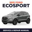 2021 Ford EcoSport service and repair manual cover with vehicle photo
