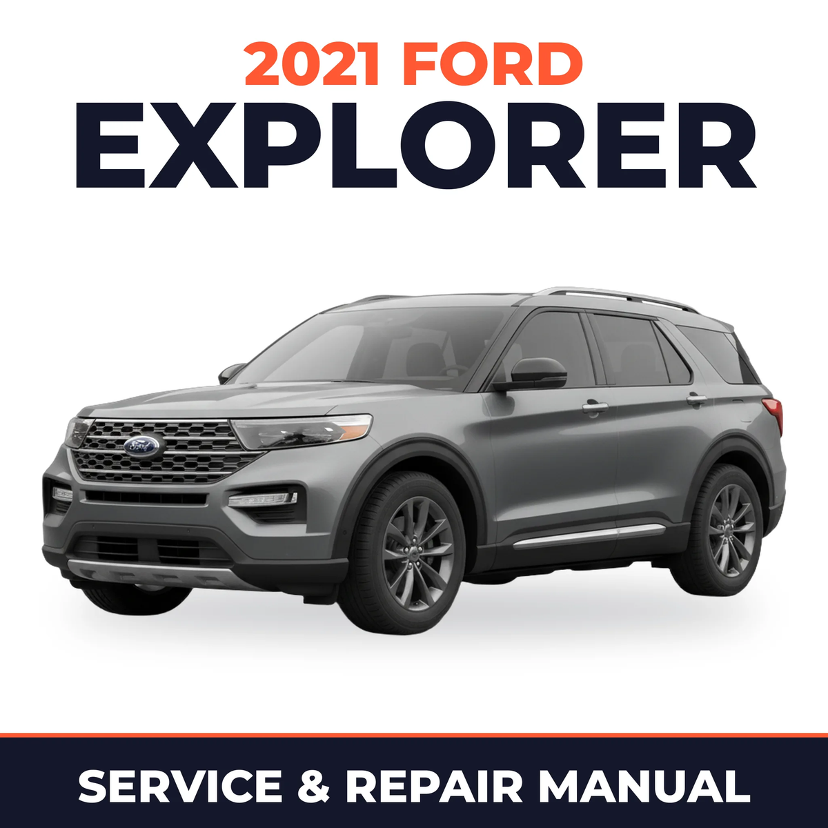 2021 Ford Explorer service and repair manual cover with vehicle photo