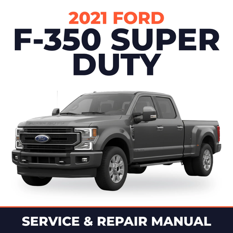 2021 Ford F-350 Super Duty service and repair manual cover with vehicle photo