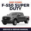 2021 Ford F-550 Super Duty service and repair manual cover with vehicle photo