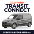 2021 Ford Transit Connect service and repair manual cover with vehicle photo