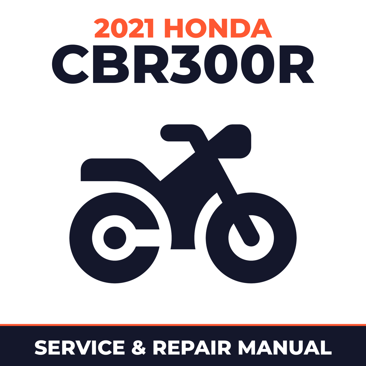 2021 Honda CBR300R Service and Repair Manual - motorcycle workshop manual cover
