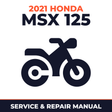 2021 Honda MSX 125 Service and Repair Manual - motorcycle workshop manual cover