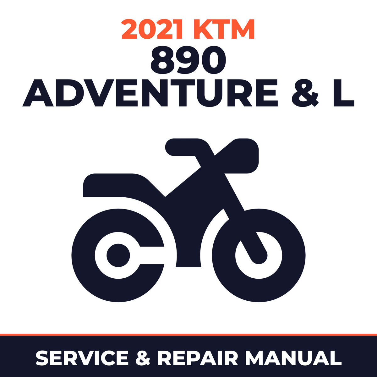 2021 KTM 890 Adventure & L Service and Repair Manual - motorcycle workshop manual cover