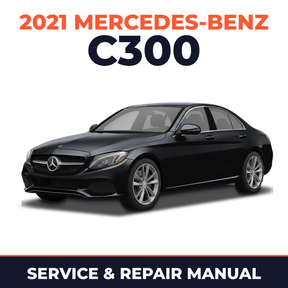 2021 Mercedes-Benz C300 service and repair manual cover with vehicle photo