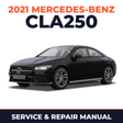 2021 Mercedes-Benz CLA250 service and repair manual cover with vehicle photo
