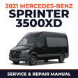 2021 Mercedes-Benz Sprinter 3500XD service and repair manual cover with vehicle photo