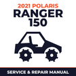 2021 Polaris Ranger 150 Service and Repair Manual - side-by-side workshop manual cover
