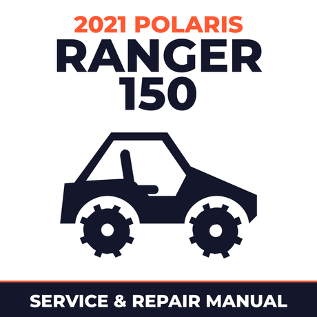 2021 Polaris Ranger 150 Service and Repair Manual - side-by-side workshop manual cover