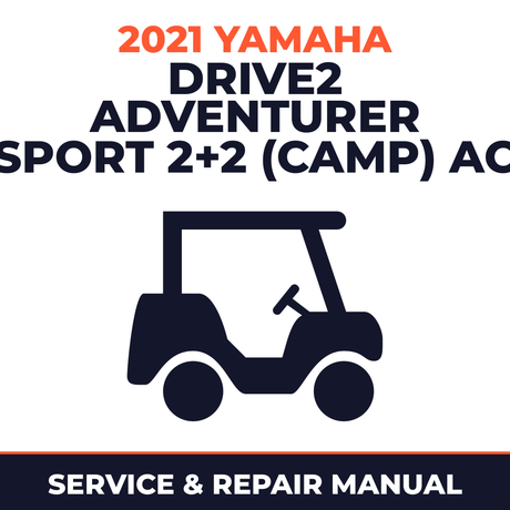2021 Yamaha DRIVE2 ADVENTURER SPORT 2+2 (CAMP) AC Service and Repair Manual - golf car workshop manual cover