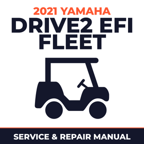 2021 Yamaha DRIVE2 EFI FLEET Service and Repair Manual - golf car workshop manual cover