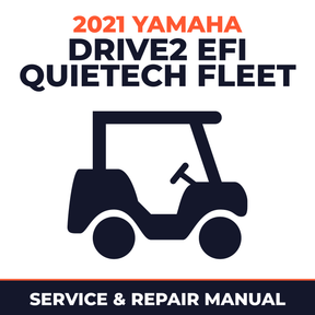 2021 Yamaha DRIVE2 EFI QUIETECH FLEET Service and Repair Manual - golf car workshop manual cover