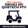 2021 Yamaha DRIVE2 EFI QUIETECH PTV Service and Repair Manual - golf car workshop manual cover