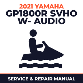 2021 Yamaha GP1800R SVHO w- audio Service and Repair Manual - personal watercraft workshop manual cover