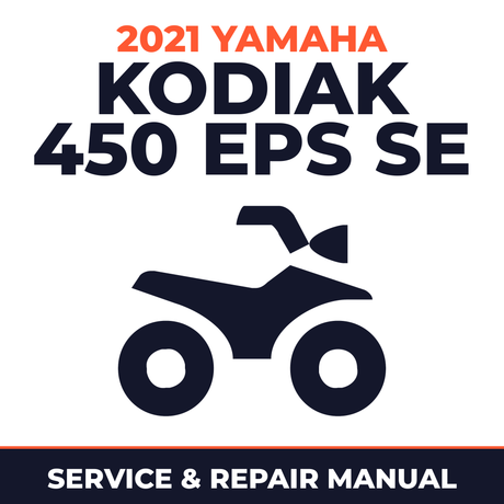 2021 Yamaha KODIAK 450 EPS SE Service and Repair Manual - ATV workshop manual cover