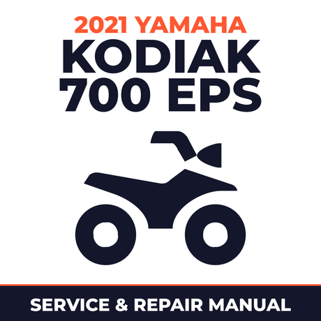 2021 Yamaha KODIAK 700 EPS Service and Repair Manual - ATV workshop manual cover