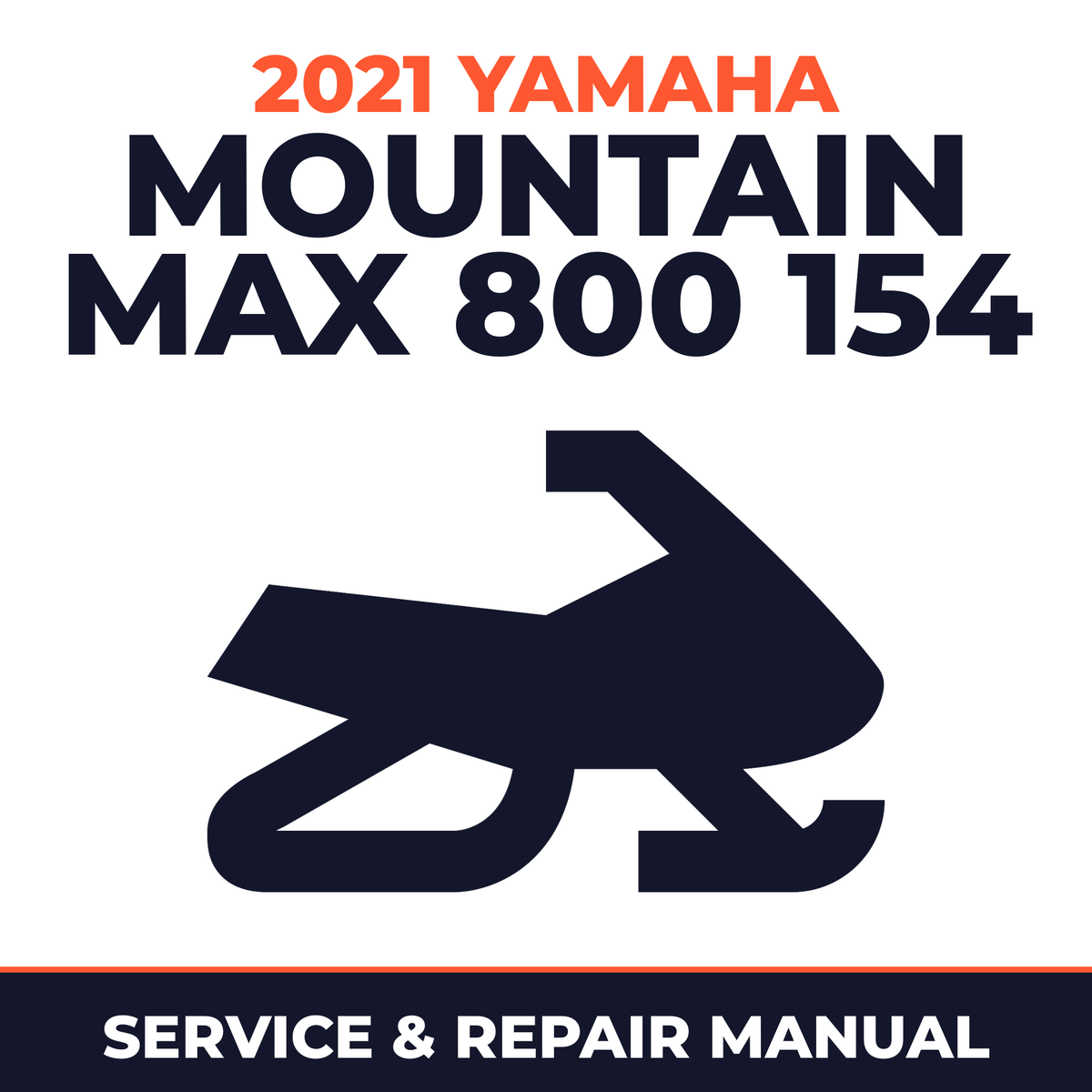 2021 Yamaha MOUNTAIN MAX 800 154 Service and Repair Manual - snowmobile workshop manual cover