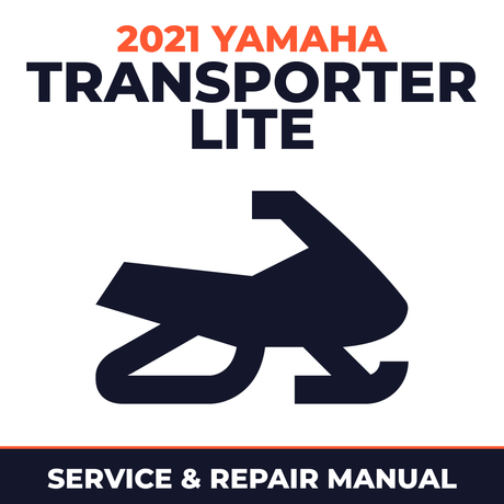 2021 Yamaha TRANSPORTER LITE Service and Repair Manual - snowmobile workshop manual cover