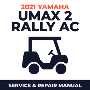 2021 Yamaha UMAX 2 RALLY AC Service and Repair Manual - golf car workshop manual cover