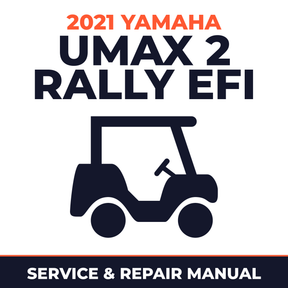 2021 Yamaha UMAX 2 RALLY EFI Service and Repair Manual - golf car workshop manual cover