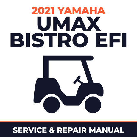 2021 Yamaha UMAX BISTRO EFI Service and Repair Manual - golf car workshop manual cover