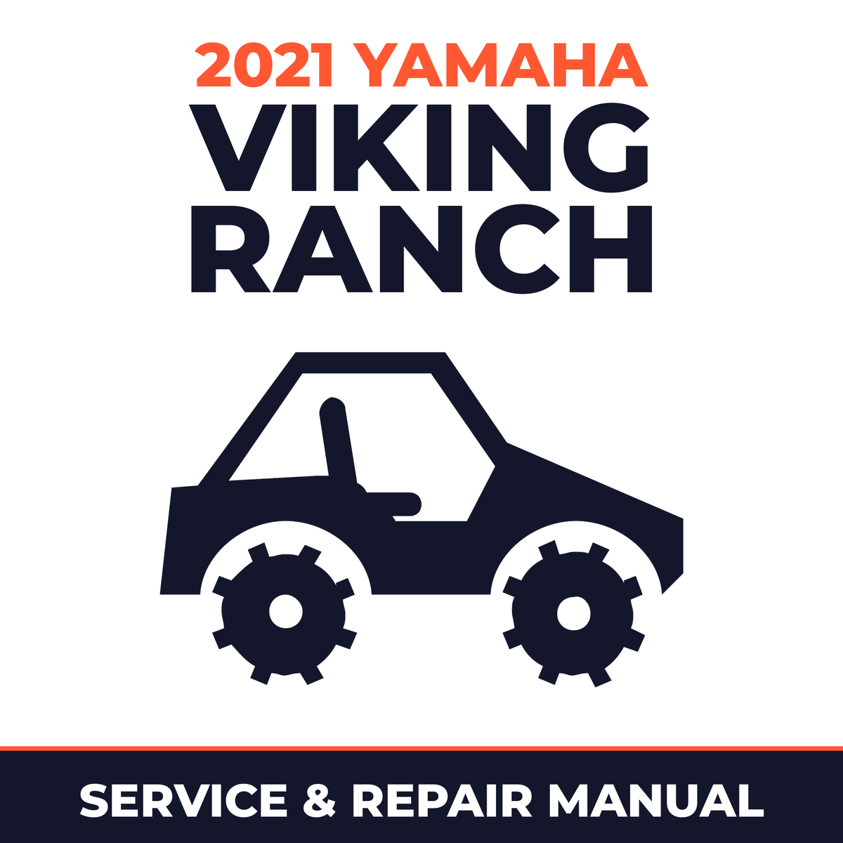 2021 Yamaha VIKING RANCH Service and Repair Manual - side-by-side workshop manual cover