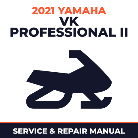 2021 Yamaha VK PROFESSIONAL II Service and Repair Manual - snowmobile workshop manual cover