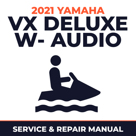 2021 Yamaha VX Deluxe w- audio Service and Repair Manual - personal watercraft workshop manual cover