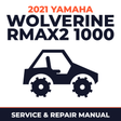 2021 Yamaha WOLVERINE RMAX2 1000 Service and Repair Manual - side-by-side workshop manual cover