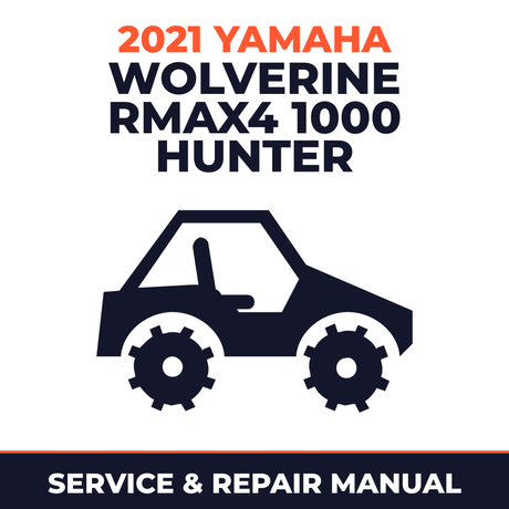 2021 Yamaha WOLVERINE RMAX4 1000 HUNTER Service and Repair Manual - side-by-side workshop manual cover