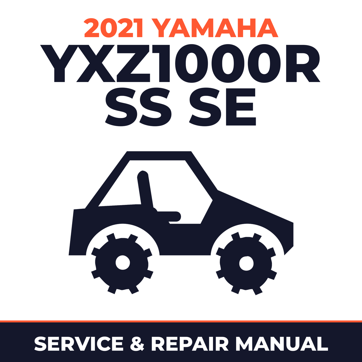 2021 Yamaha YXZ1000R SS SE Service and Repair Manual - side-by-side workshop manual cover