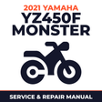 2021 Yamaha YZ450F MONSTER Service and Repair Manual - motorcycle workshop manual cover
