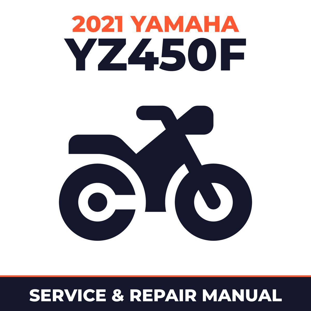 2021 Yamaha YZ450F Service and Repair Manual - motorcycle workshop manual cover