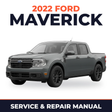 2022 Ford Maverick service and repair manual cover with vehicle photo