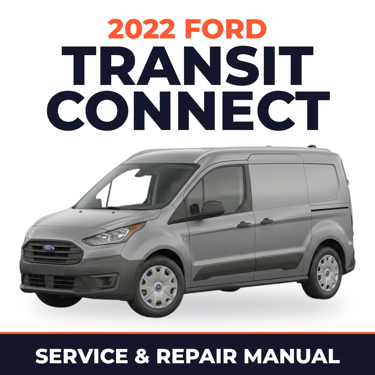 2022 Ford Transit Connect service and repair manual cover with vehicle photo