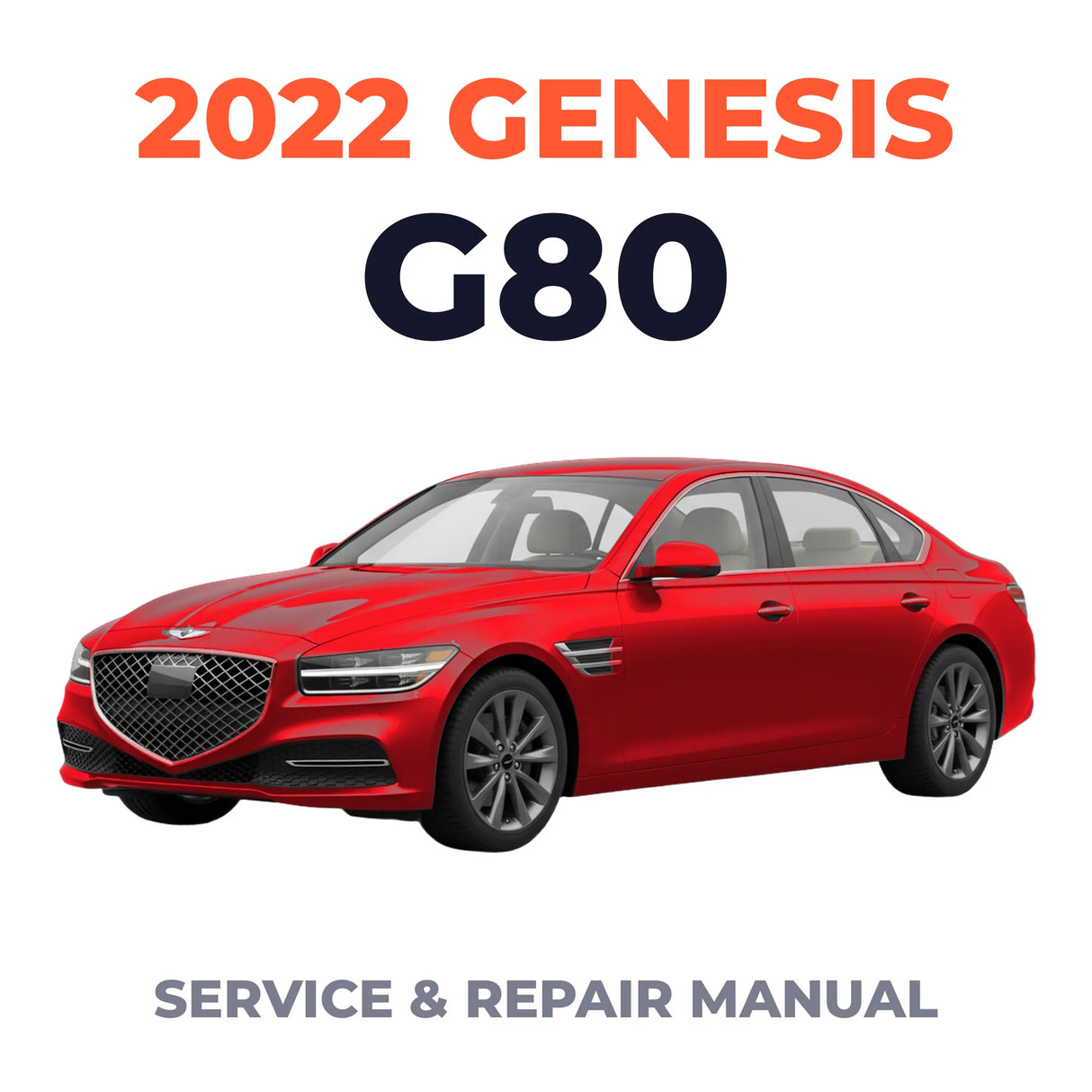 2022 Genesis G80 Service and Repair Manual