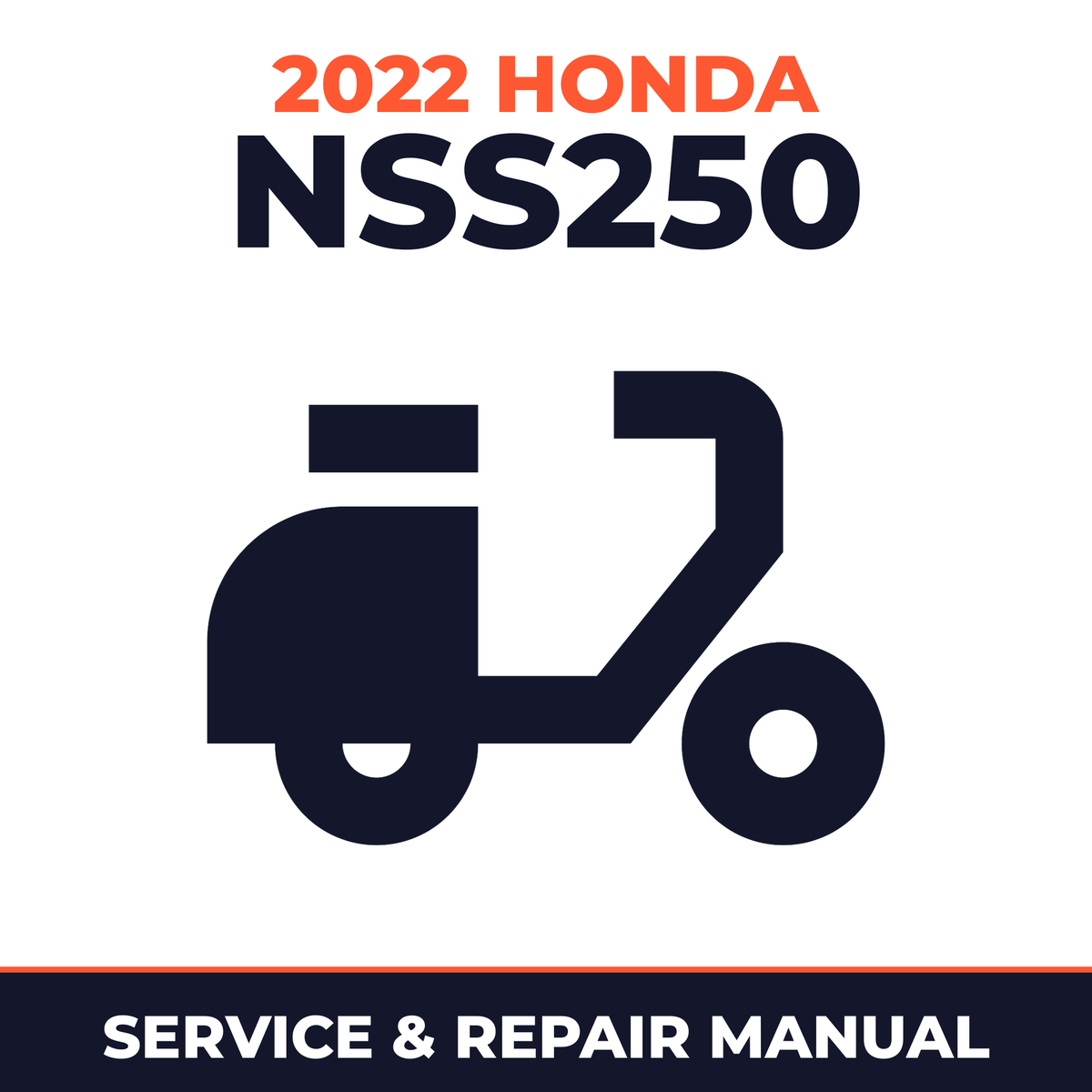 2022 Honda NSS250 Service and Repair Manual - scooter workshop manual cover