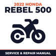 2022 Honda Rebel 500 Service and Repair Manual - motorcycle workshop manual cover