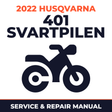 2022 Husqvarna 401 Svartpilen Service and Repair Manual - motorcycle workshop manual cover