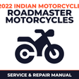 2022 Indian Motorcycle Roadmaster Motorcycles Service and Repair Manual - motorcycle workshop manual cover