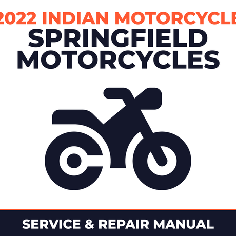 2022 Indian Motorcycle Springfield Motorcycles Service and Repair Manual - motorcycle workshop manual cover