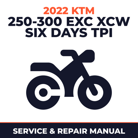 2022 KTM 250-300 EXC XCW Six Days TPI Service and Repair Manual - motorcycle workshop manual cover